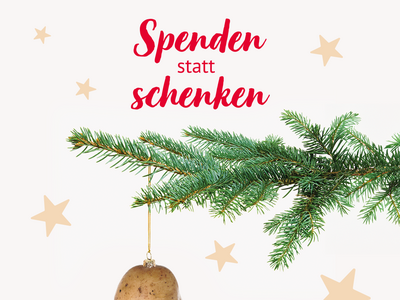 Man sieht eine Kartoffel auf dem Christbaum hängen. Der Slogan Spenden statt Schenken ist sichtbar.